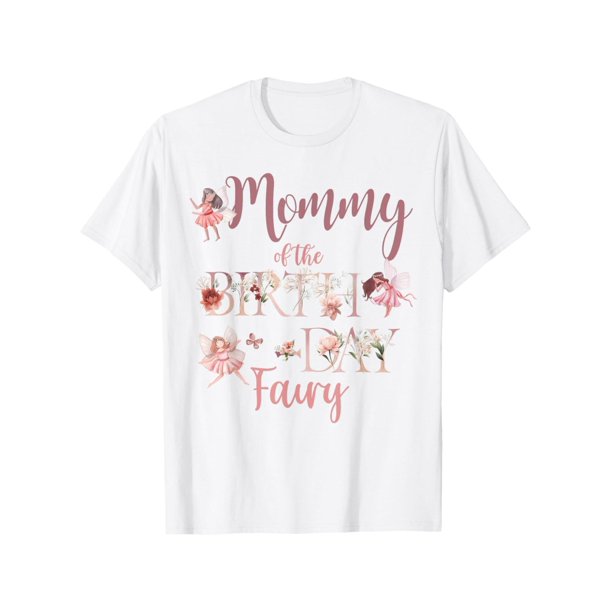 Mommy of The Birthday Fairy First Birthday Family Matching T-Shirt