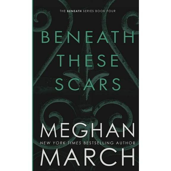 Beneath These Scars, (Paperback)