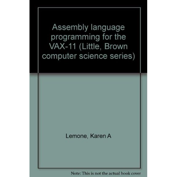 Pre-Owned Assembly language programming for the VAX-11 (Little, Brown computer science series), 9780316520768, 0316520764, Hardcover,