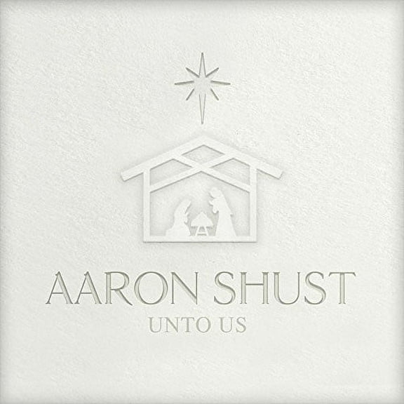 Aaron Shust - Unto Us [CD]