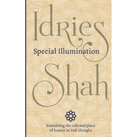 Special Illumination: The Sufi Use of Humor (Paperback)