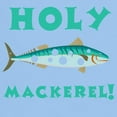 thumbnail image 3 of CafePress - Holy Mackerel! Light T Shirt - Light T-Shirt - CP, 3 of 4