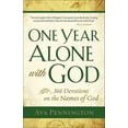 thumbnail image 1 of Pre-Owned One Year Alone with God: 366 Devotions on the Names of God (Hardcover) 0800719514 9780800719517, 1 of 1