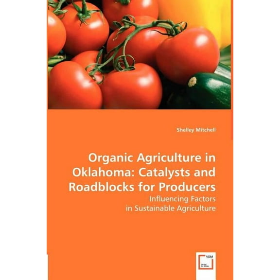 Organic Agriculture in Oklahoma (Paperback)