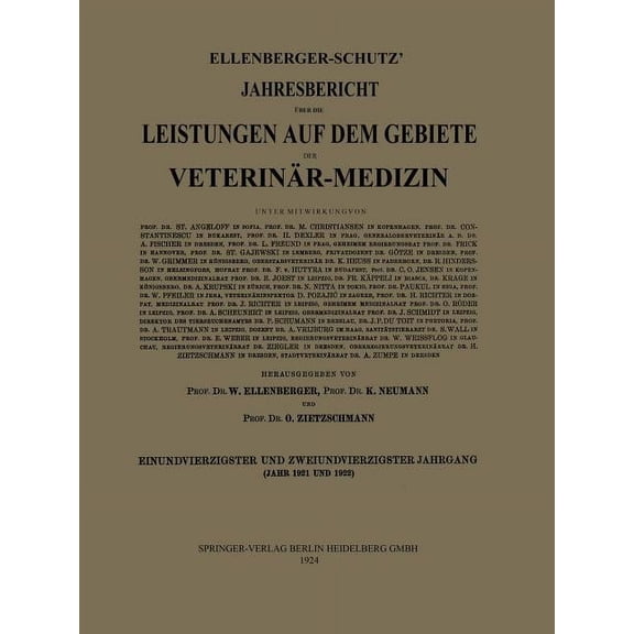 Ellenberger-SchÃ¼tz' Jahresbericht Ãber Die Leistungen Auf Dem Gebiete Der VeterinÃ¤r-Medizin, (Paperback)