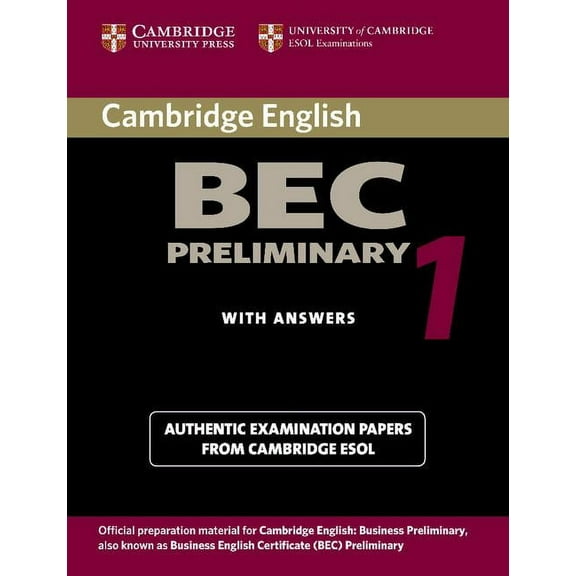 Bec Practice Tests Cambridge Bec Preliminary 1: Practice Tests from the University of Cambridge Local Examinations Syndicate, (Paperback)