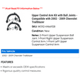 thumbnail image 2 of Upper Control Arm Kit with Ball Joints - Compatible with 2002 - 2009 Chevy Trailblazer 2003 2004 2005 2006 2007 2008, 2 of 2