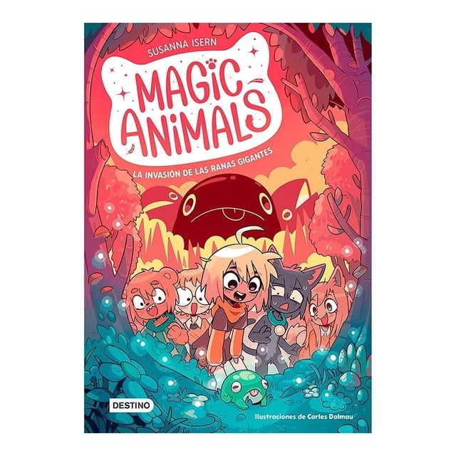Magic animals 2. la invasión de las ranas gigantes Destino Susanna Isern