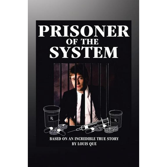 Prisoner of the System