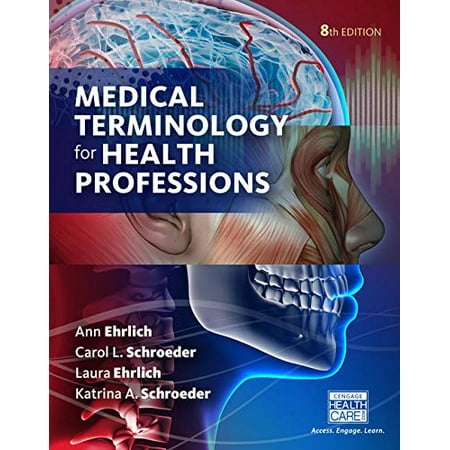 MindTap Medical Terminology, 4 term (24 months) Printed Access Card for Ehrlich/Schroeder/Ehrlich/Schroeder's Medical Terminology for Health Professions, 8th, 9781337106993, Paperback, 8