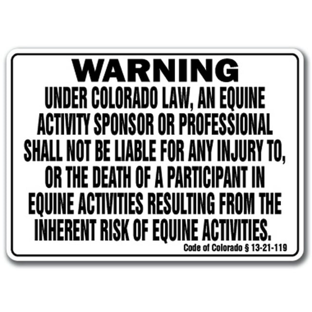 Colorado Equine Sign Activity Liability Warning Statute Horse Farm Barn Stable, 10" X 14" Aluminum