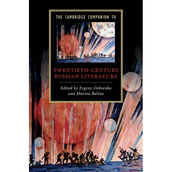 Cambridge Companions to Literature The Cambridge Companion to Twentieth-Century Russian Literature, (Hardcover)