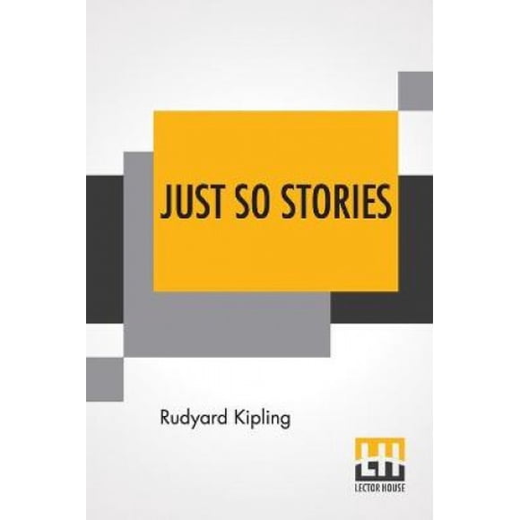 Just So Stories