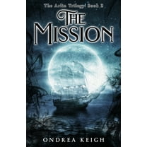 The Arlin Trilogy The Mission, Book 2, (Paperback)