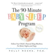 Angle View: The 90-Minute Baby Sleep Program : Follow Your Child's Natural Sleep Rhythms for Better Nights and Naps (Other)