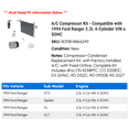 thumbnail image 2 of A/C Compressor Kit - Compatible with 1994 Ford Ranger 2.3L 4-Cylinder VIN a SOHC, 2 of 2