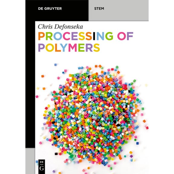 de Gruyter Stem Processing of Polymers, (Paperback)