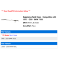 thumbnail image 2 of Expansion Tank Hose - Compatible with 1995 - 2001 BMW 750iL 1996 1997 1998 1999 2000, 2 of 2