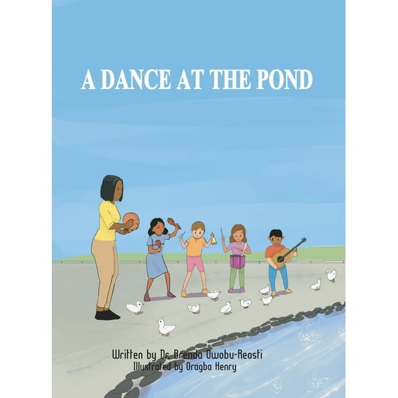 A Dance at the Pond, (Hardcover)