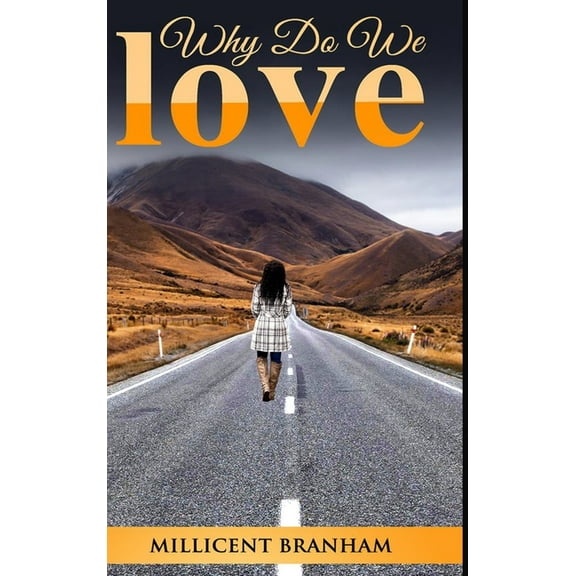 Why Do We Love, (Hardcover)