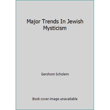 Pre-Owned Major Trends In Jewish Mysticism (Paperback) 0805200053 9780805200058