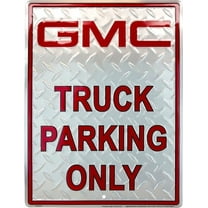 Hangtime GMC Truck Parking Only 12x16 inch