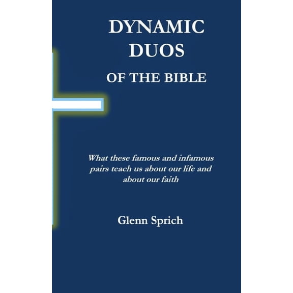 Bible Studies for the Common Man: Dynamic Duos of the Bible (Series #2) (Paperback)