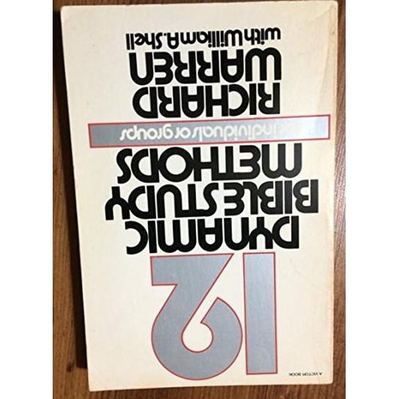 Pre-Owned Twelve Dynamic Bible Study Methods (Paperback) 0882078151 9780882078151