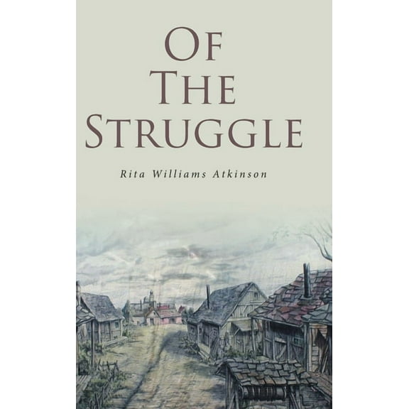 Of the Struggle, (Hardcover)