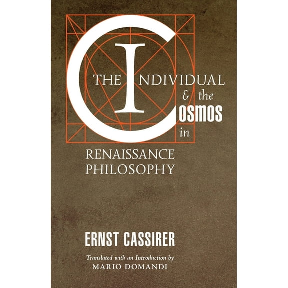 The Individual and the Cosmos in Renaissance Philosophy, (Paperback)