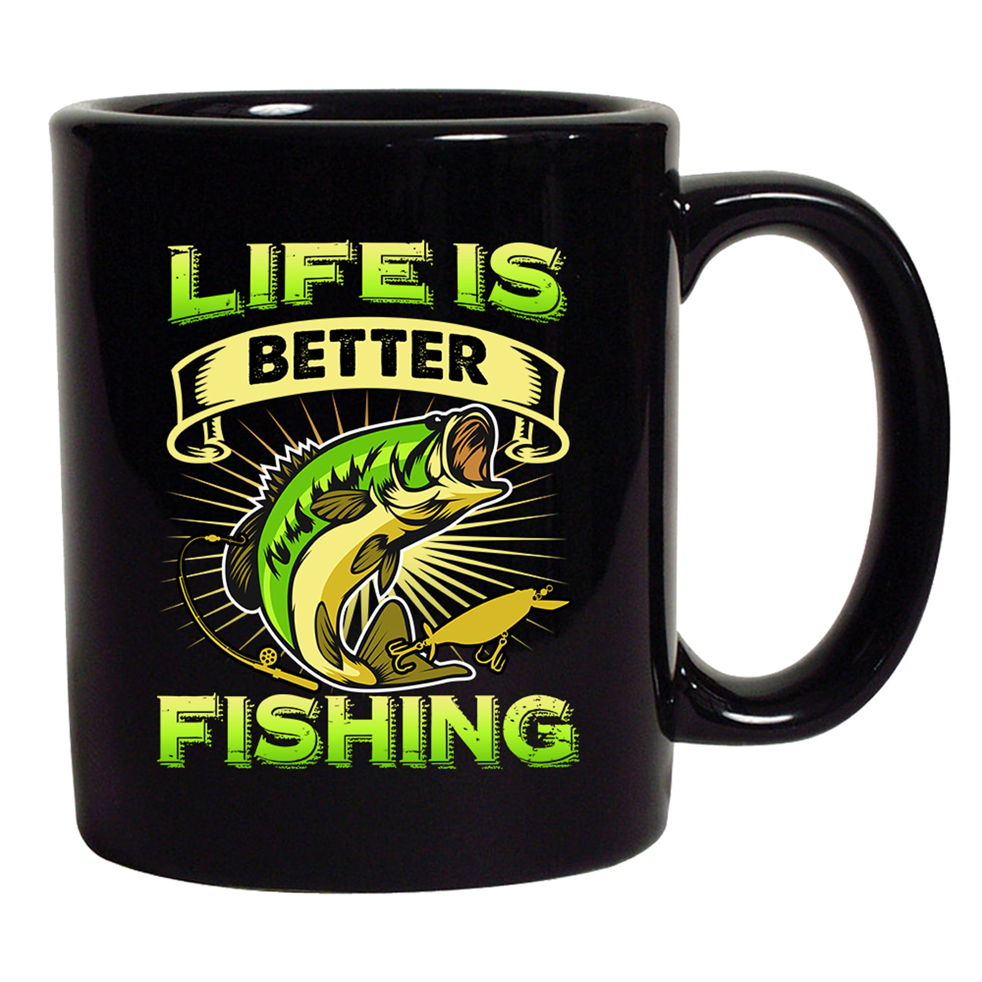 Life Is Better Fishing Fish Sea Animal Funny DT Coffee 11 Oz Black