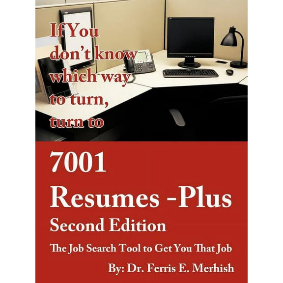 7001 Resumes-Plus Second Edition: The Job Search Tool to Get You That Job, (Paperback)