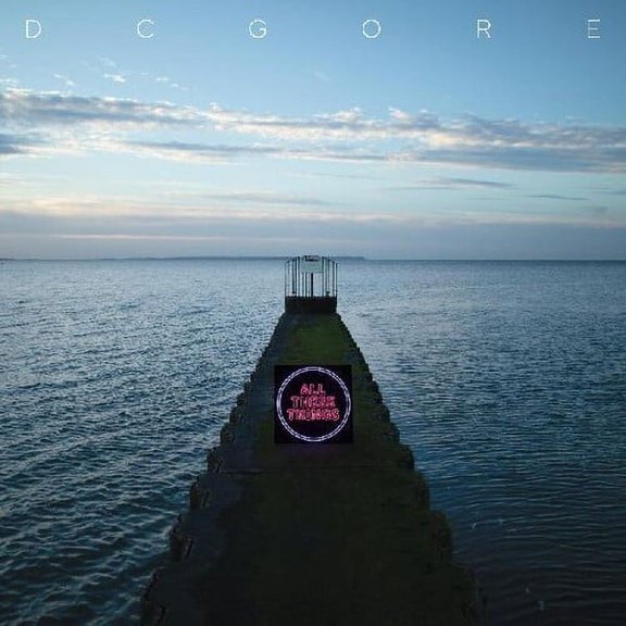 DC Gore - All These Things - Music & Performance - Vinyl