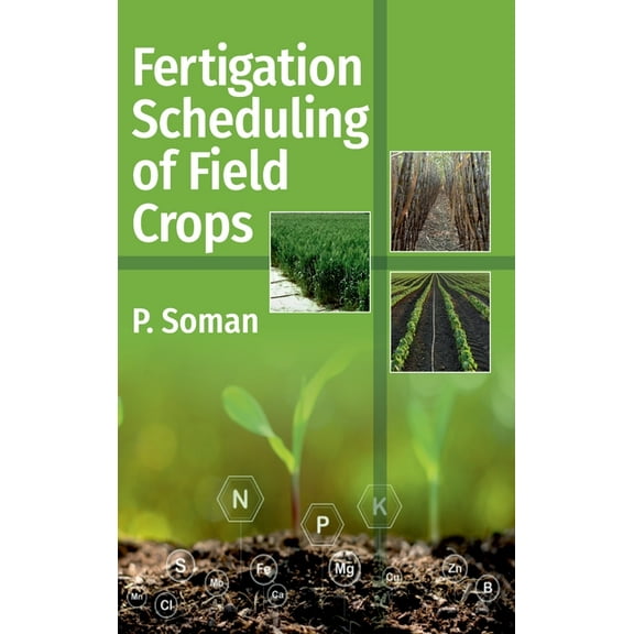 Fertigation Scheduling of Field Crops (Hardcover)