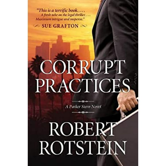 Corrupt Practices : A Parker Stern Novel 9781616147914 Used / Pre-owned