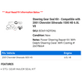 thumbnail image 2 of Steering Gear Seal Kit - Compatible with 2001 Chevy Silverado 1500 HD 6.0L V8, 2 of 2