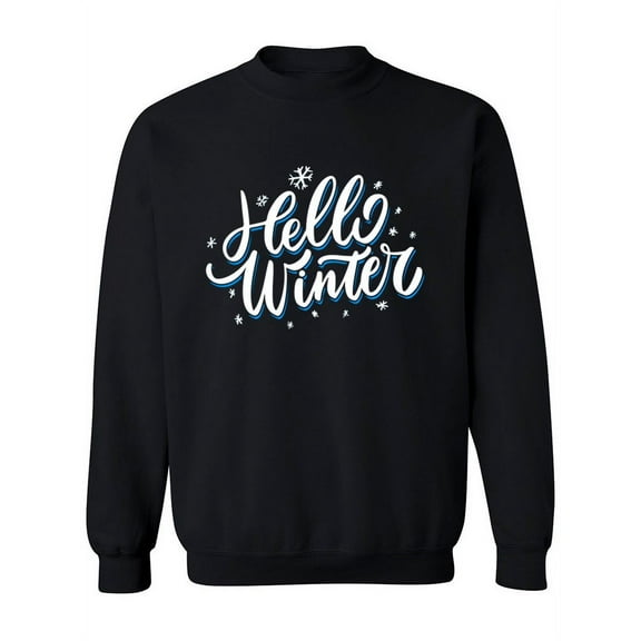Hello Winter ! Sweatshirt Women -Image by Shutterstock, Female Large