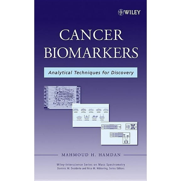 Wiley Mass Spectrometry Cancer Biomarkers, Book 25, (Hardcover)
