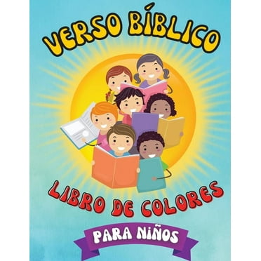 Verso Bíblico Libro De Colores: Libro Cristiano Para Colorear, Fácil Y Sencillo, Para Niños De Todas Las Edades, Con 40 Versículos Bíblicos Inspiradores Que Todo Niño Debería Conocer. (Paperback)