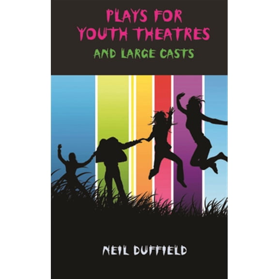 Pre-Owned Plays for Youth Theatres and Large Casts: Four Popular Plays for Young Audiences, (Paperback)