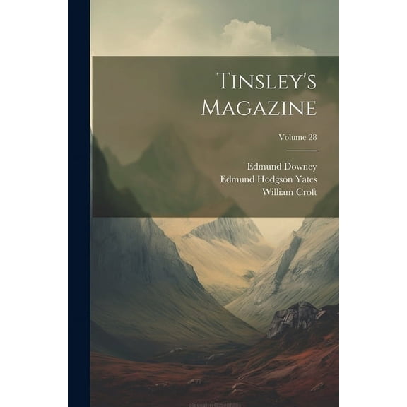 Tinsley's Magazine; Volume 28