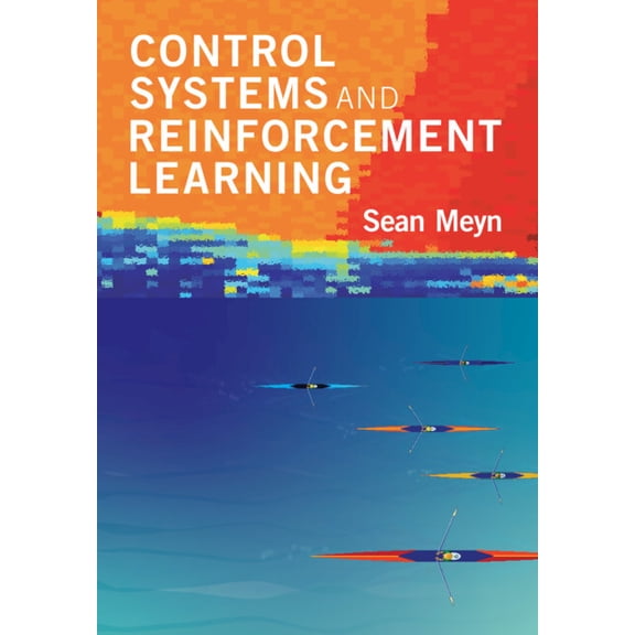 Control Systems and Reinforcement Learning, (Hardcover)