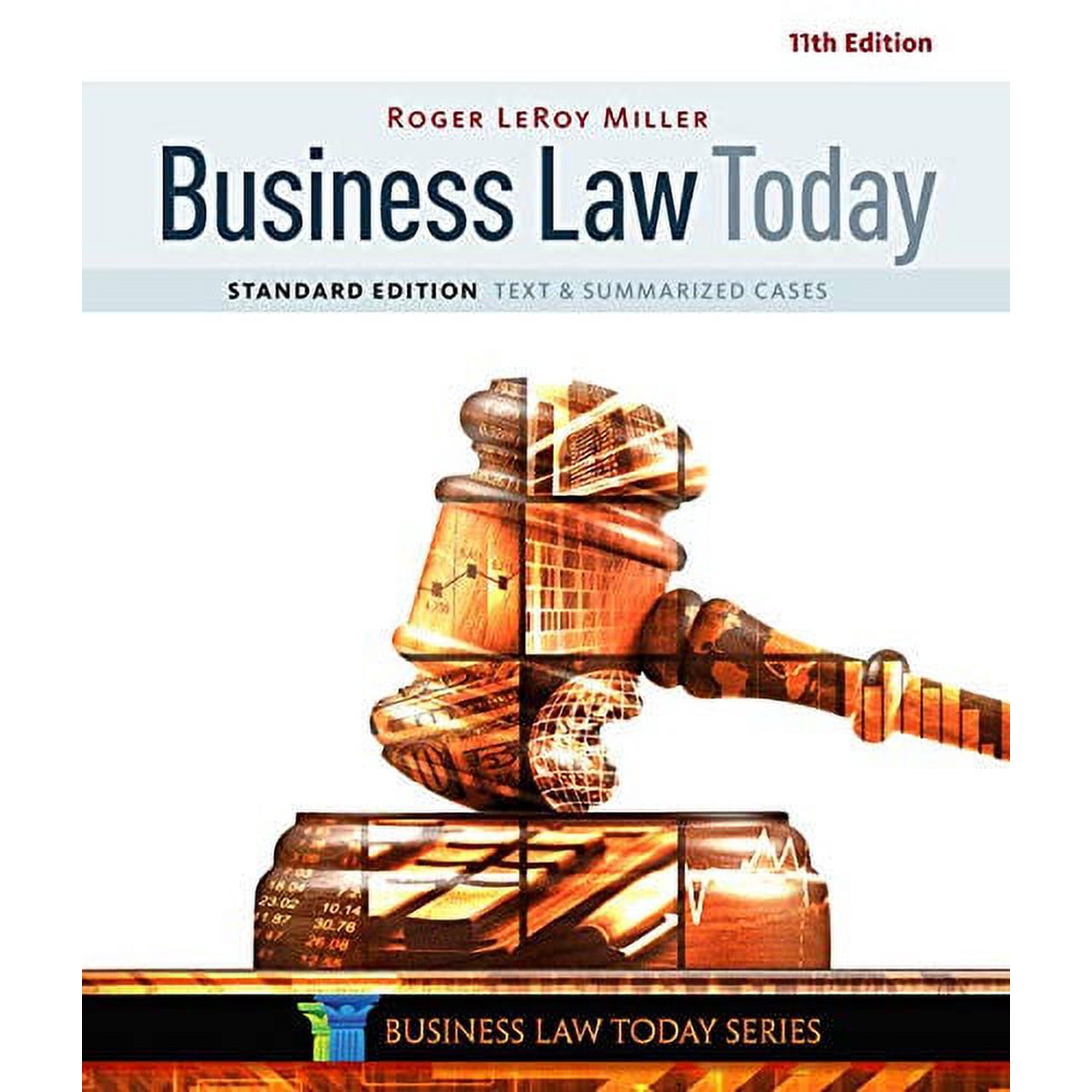 Business Law Today, Standard: Text & Summarized Cases