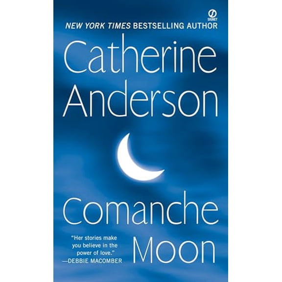 Pre-Owned Comanche Moon (Mass Market Paperback) 0451224183 9780451224187