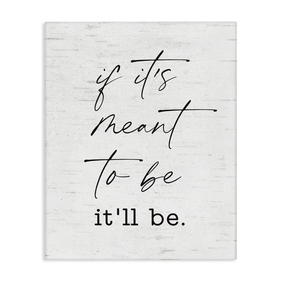 Stupell Industries Shabby Chic Meant To Be Motivational Quote Charming Script Canvas Art, 16 x 20, by Lettered and Lined