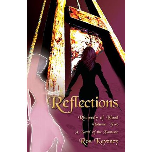 Reflections - Rhapsody of Blood, Volume Two (Paperback)