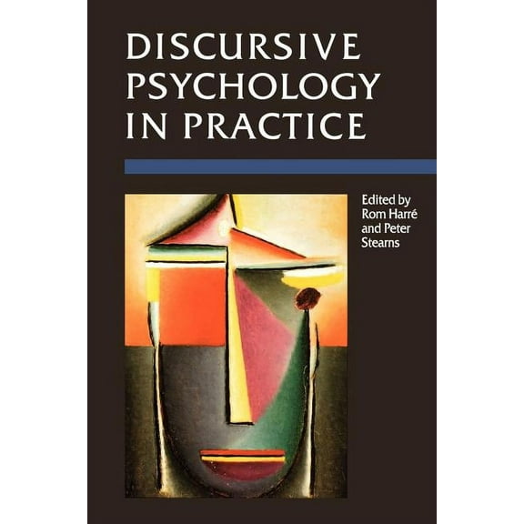 Discursive Psychology in Practice, (Paperback)