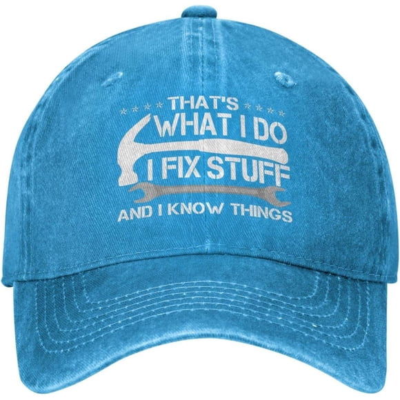 I Fix Stuff and I Know Things Hat I Fix Things Hat Cool Things Hat for Men Funny