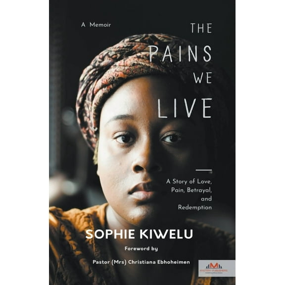 The Pains We Live, (Paperback)