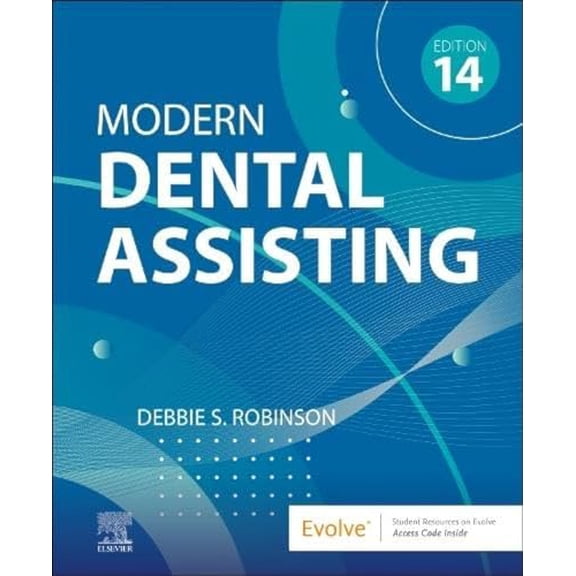 Pre-Owned Modern Dental Assisting, 9780323824408, 0323824404, Hardcover, 14 edition